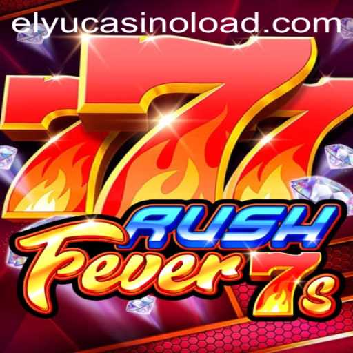 RushFever7s: An Exciting Addition to the Elyucasino Universe